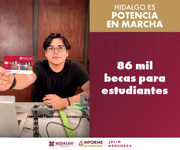 86 mil Becas - Cuarto Informe Hidalgo